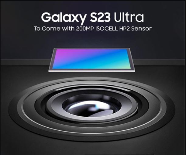 Samsung dévoile son capteur ISOCELL HP2 200MP du Galaxy S23 avant le lancement
